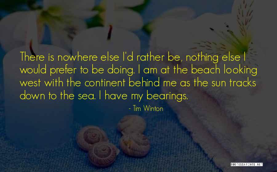 Uniformly Perfect Quotes By Tim Winton Uniformly Perfect Quotes By Tim Winton