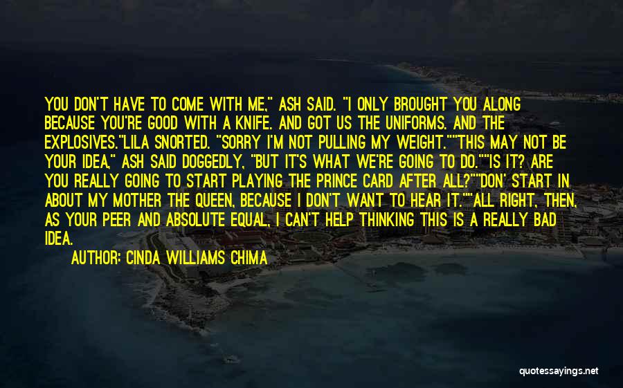 Uniforms Are Bad Quotes By Cinda Williams Chima