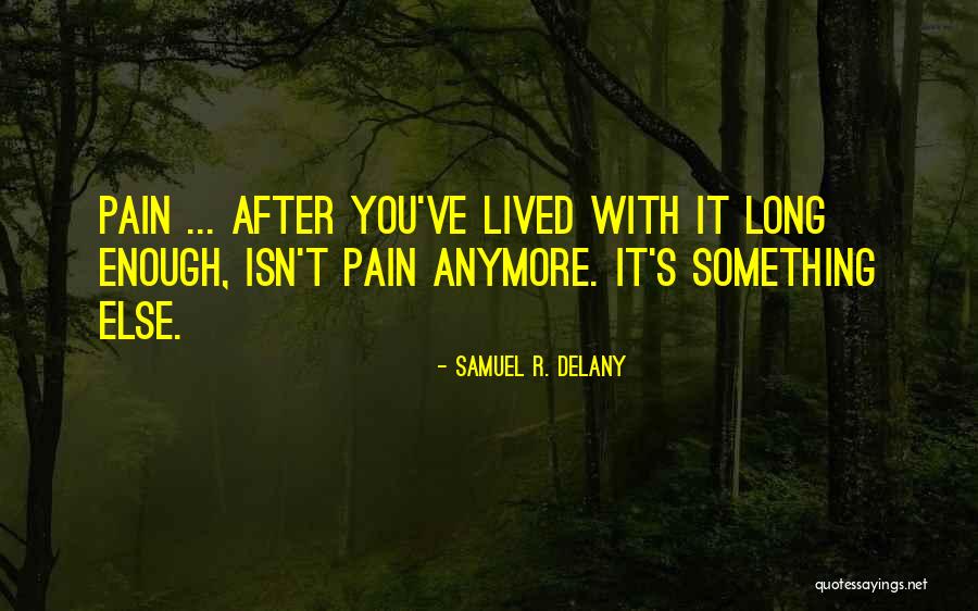 Unifshippers Quotes By Samuel R. Delany Unifshippers Quotes By Samuel R. Delany