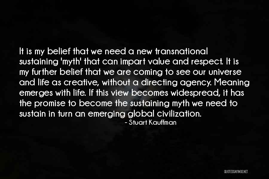 Unignitible Quotes By Stuart Kauffman Unignitible Quotes By Stuart Kauffman