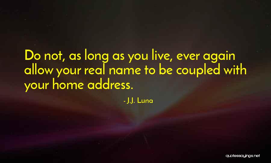 Unik Lis Sz Jelent Se Quotes By J.J. Luna Unik Lis Sz Jelent Se Quotes By J.J. Luna