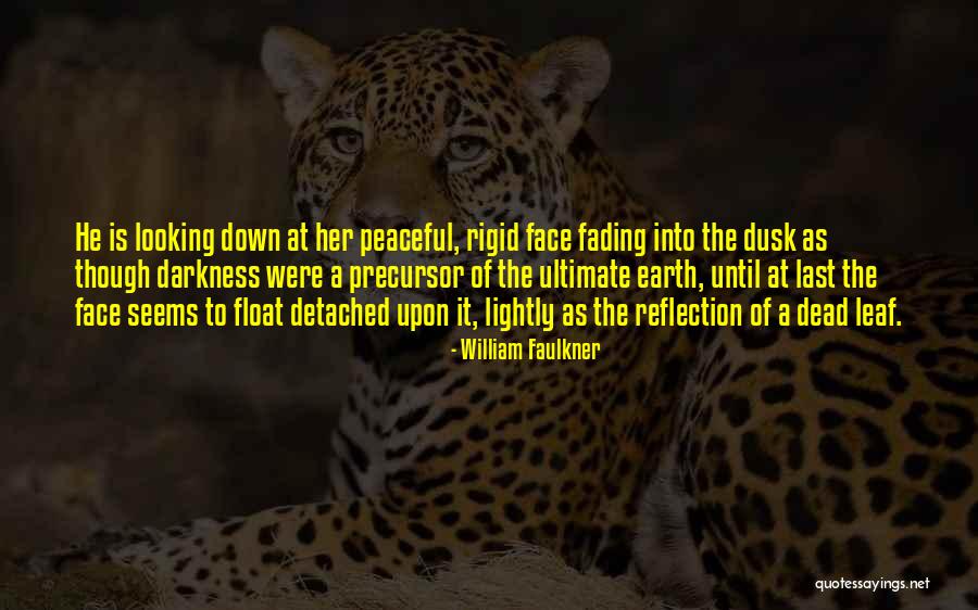 Unilineal Quotes By William Faulkner Unilineal Quotes By William Faulkner