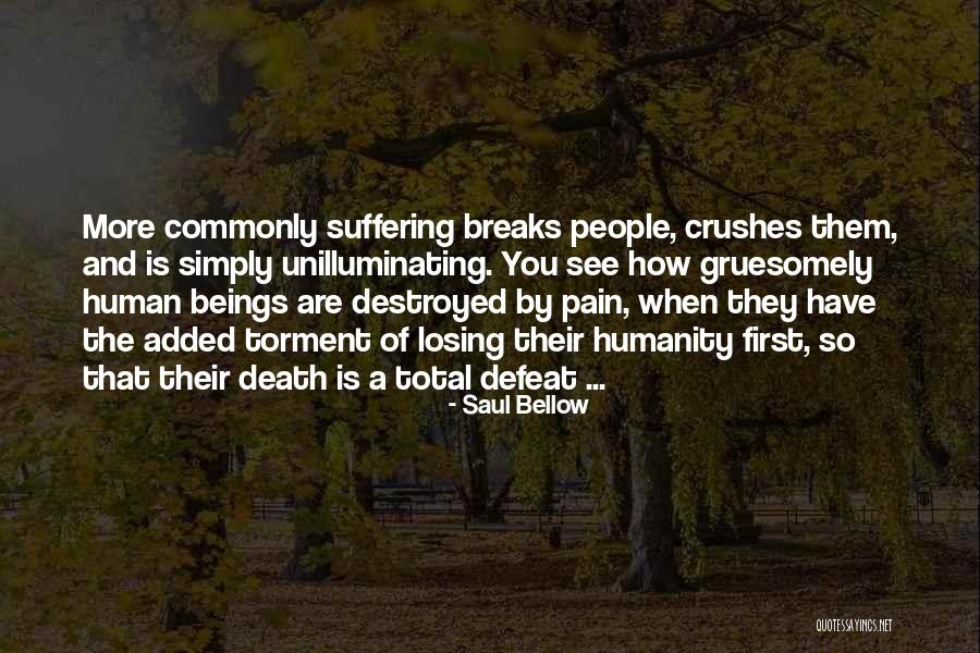 Unilluminating Quotes By Saul Bellow Unilluminating Quotes By Saul Bellow