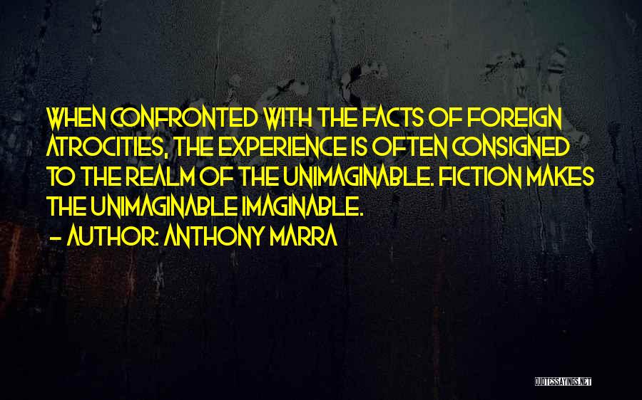 Unimaginable Quotes By Anthony Marra