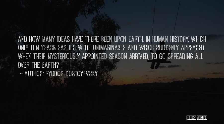 Unimaginable Quotes By Fyodor Dostoyevsky