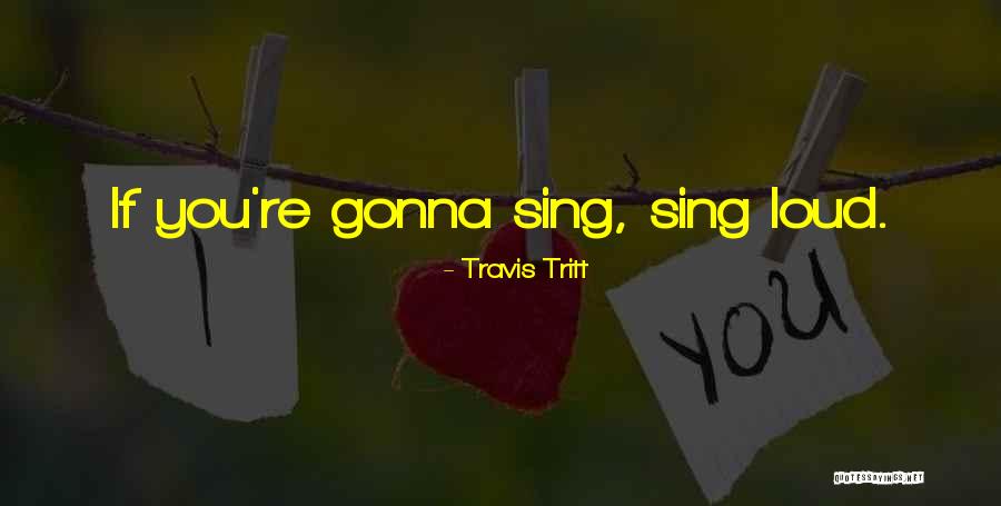 Unimpaired Condition Quotes By Travis Tritt Unimpaired Condition Quotes By Travis Tritt