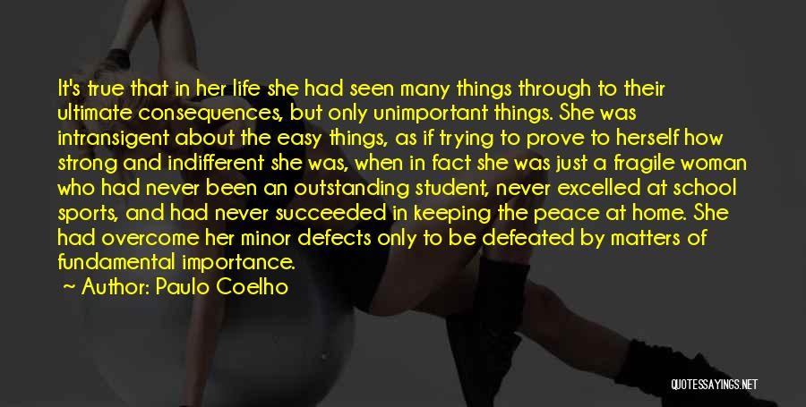 Unimportant Things Quotes By Paulo Coelho