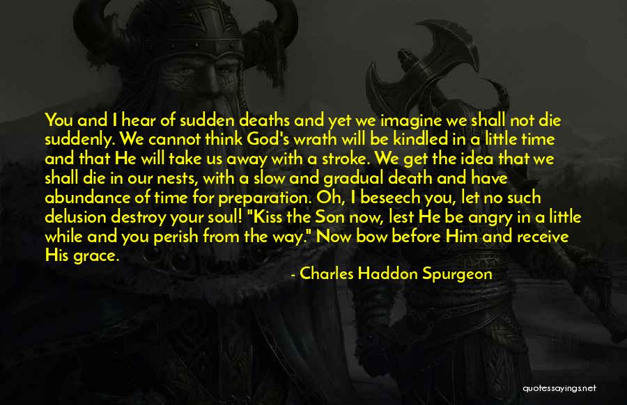 Unindicted Quotes By Charles Haddon Spurgeon Unindicted Quotes By Charles Haddon Spurgeon