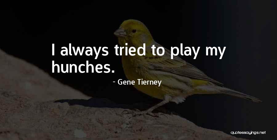 Unindicted Quotes By Gene Tierney Unindicted Quotes By Gene Tierney