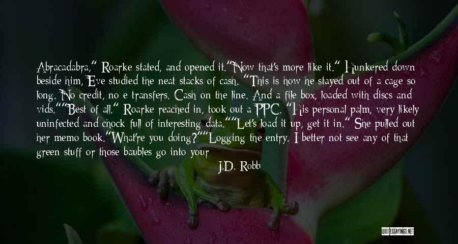 Uninfected Self Quotes By J.D. Robb Uninfected Self Quotes By J.D. Robb