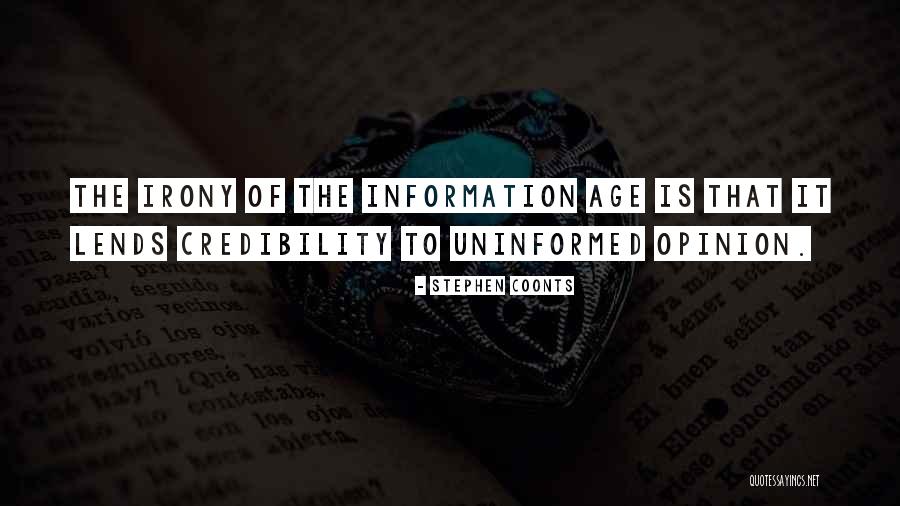 Uninformed Opinion Quotes By Stephen Coonts Uninformed Opinion Quotes By Stephen Coonts