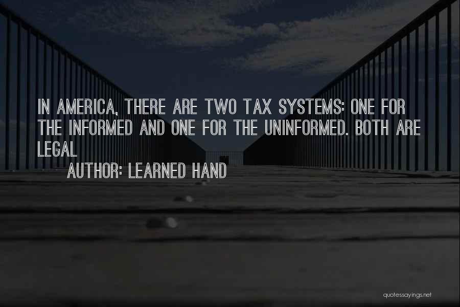 Uninformed Quotes By Learned Hand