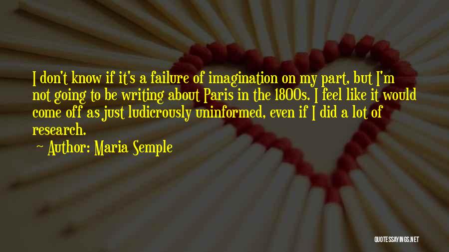 Uninformed Quotes By Maria Semple