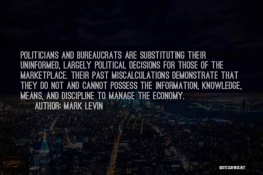 Uninformed Quotes By Mark Levin