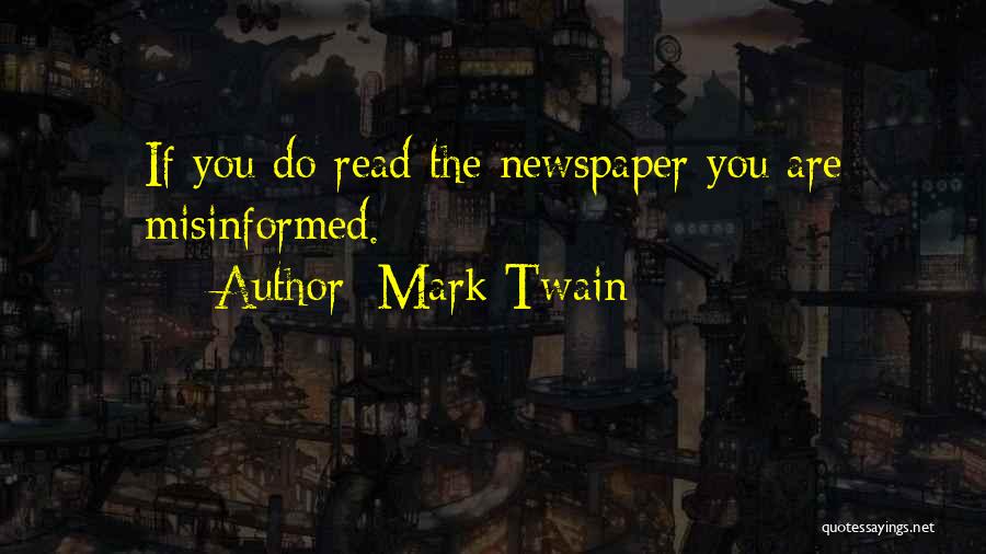 Uninformed Quotes By Mark Twain