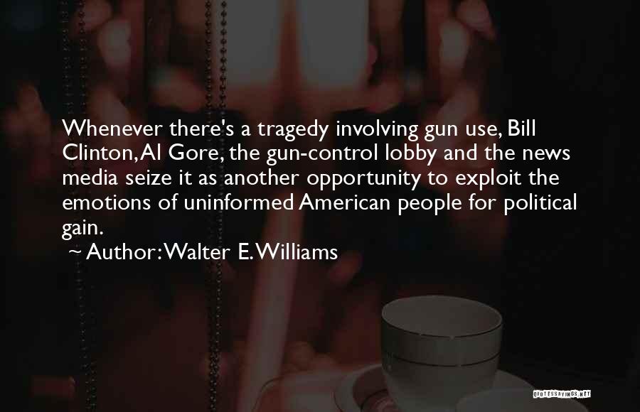 Uninformed Quotes By Walter E. Williams