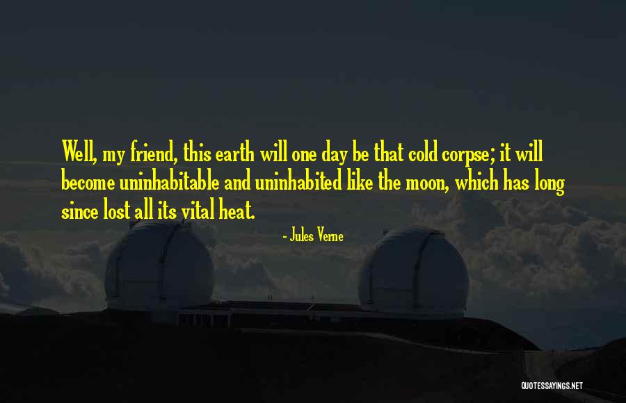 Uninhabitable Earth Quotes By Jules Verne Uninhabitable Earth Quotes By Jules Verne