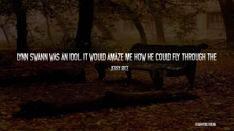 Uninitiated Illustration Quotes By Jerry Rice Uninitiated Illustration Quotes By Jerry Rice