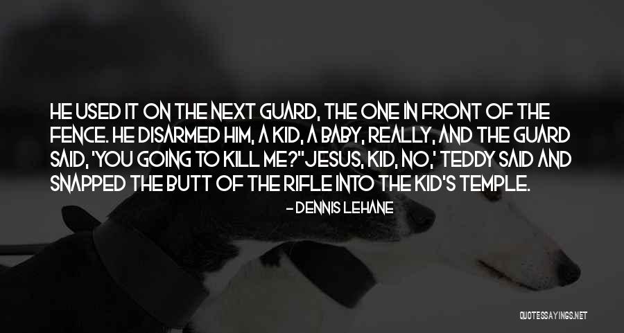 Uninjurable Quotes By Dennis Lehane Uninjurable Quotes By Dennis Lehane
