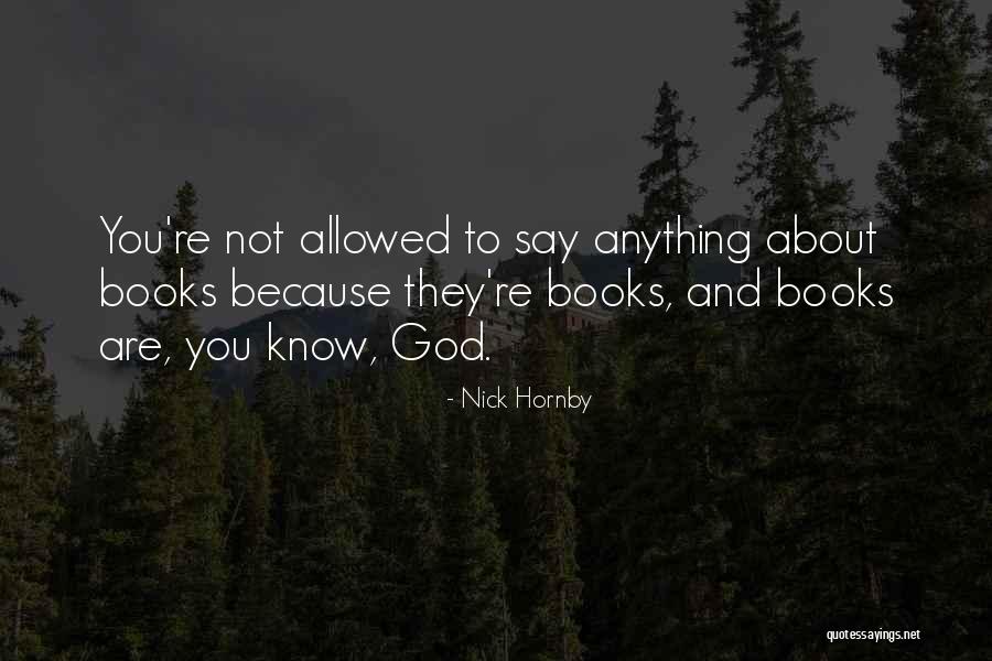 Uninjurable Quotes By Nick Hornby Uninjurable Quotes By Nick Hornby