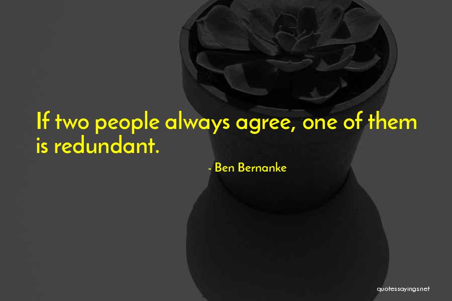 Uninstalling Applications Quotes By Ben Bernanke Uninstalling Applications Quotes By Ben Bernanke