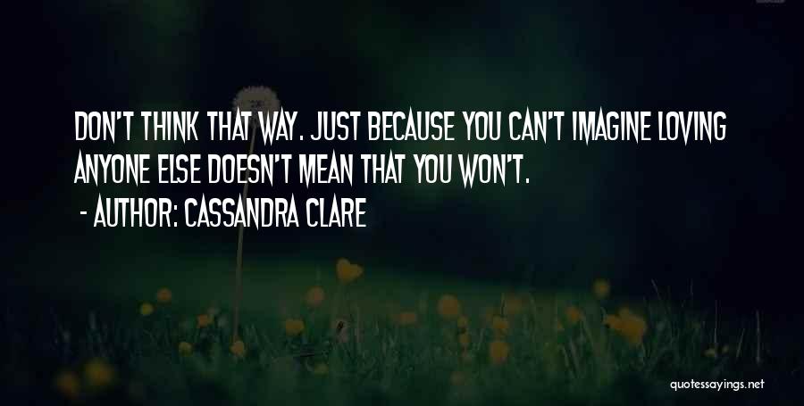 Uninsurable Health Quotes By Cassandra Clare