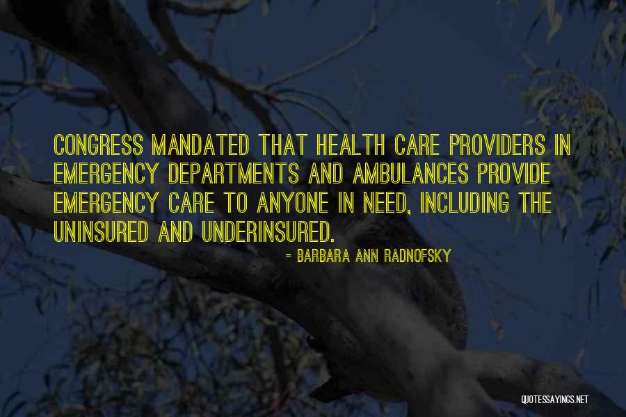 Uninsured Quotes By Barbara Ann Radnofsky