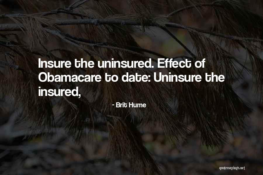 Uninsured Quotes By Brit Hume