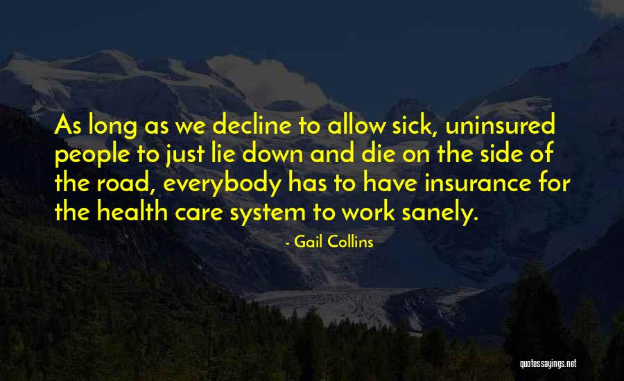 Uninsured Quotes By Gail Collins