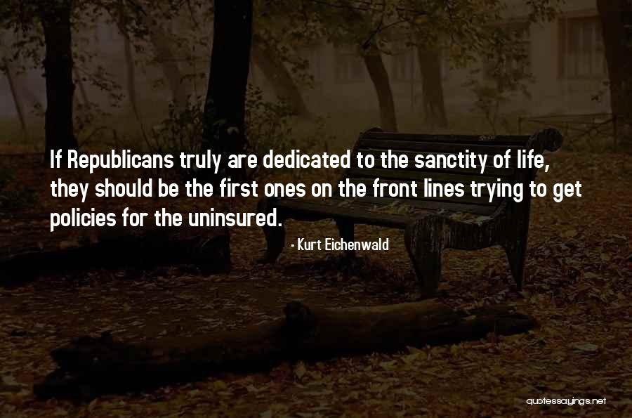 Uninsured Quotes By Kurt Eichenwald