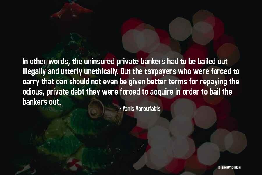 Uninsured Quotes By Yanis Varoufakis