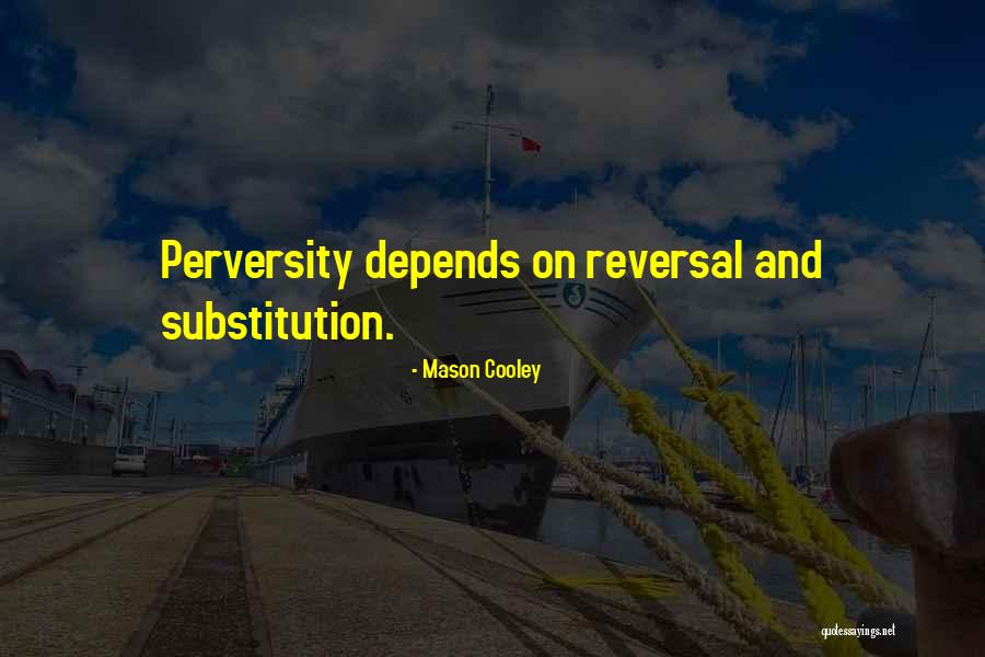 Unintelegence Quotes By Mason Cooley Unintelegence Quotes By Mason Cooley