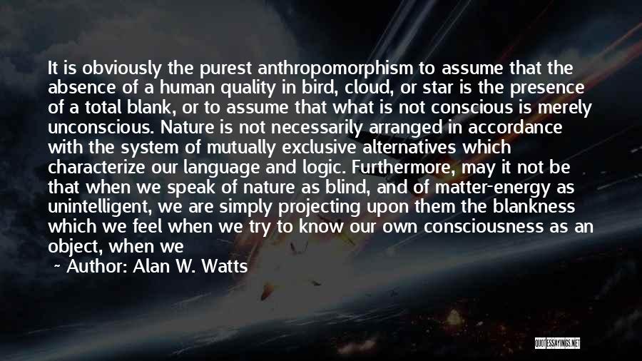 Unintelligent Quotes By Alan W. Watts