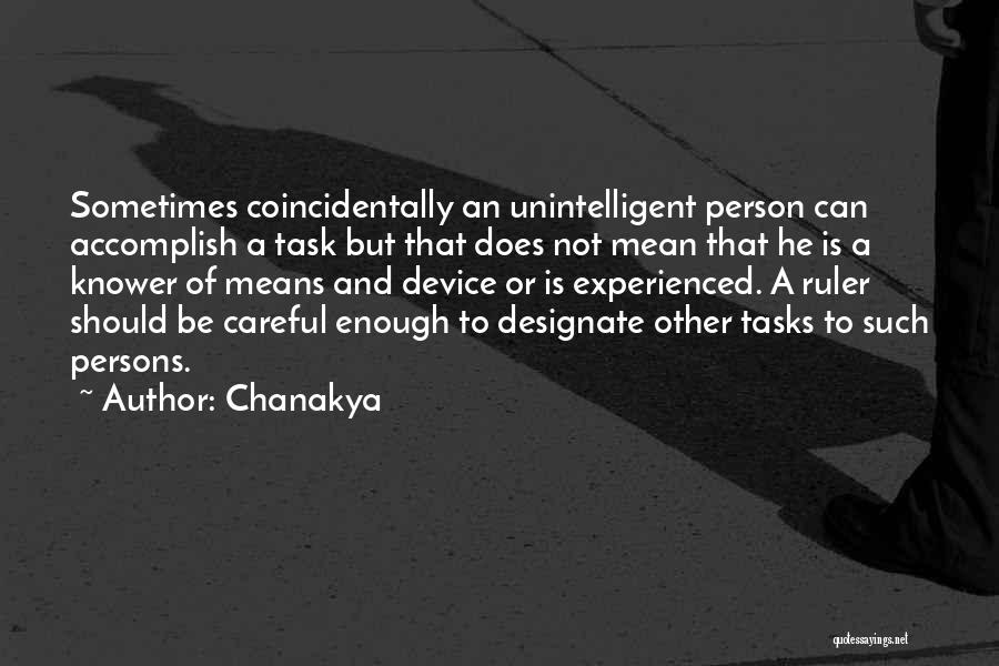 Unintelligent Quotes By Chanakya