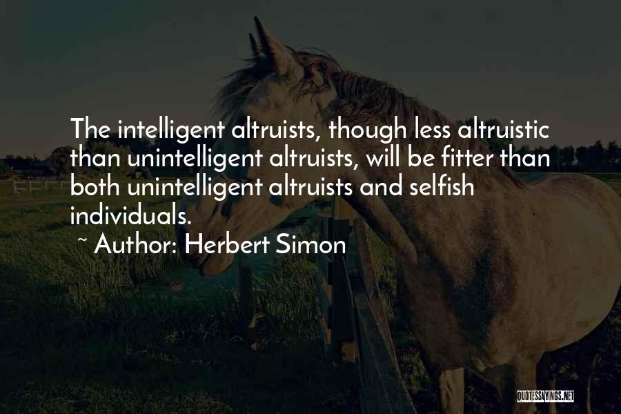 Unintelligent Quotes By Herbert Simon