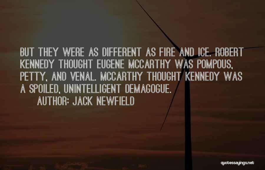 Unintelligent Quotes By Jack Newfield