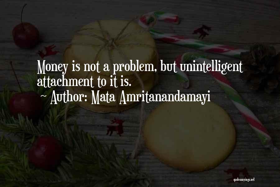 Unintelligent Quotes By Mata Amritanandamayi