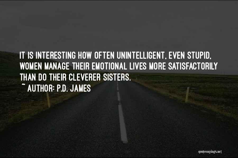 Unintelligent Quotes By P.D. James