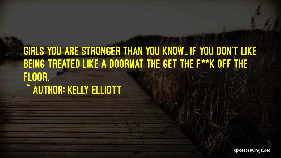 Unintelligibly Def Quotes By Kelly Elliott