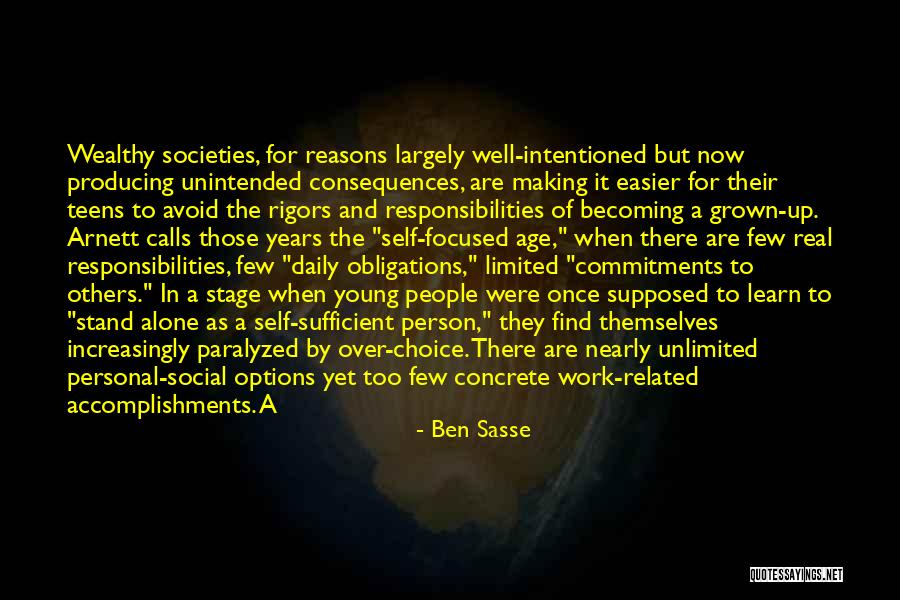 Unintended Consequences Quotes By Ben Sasse