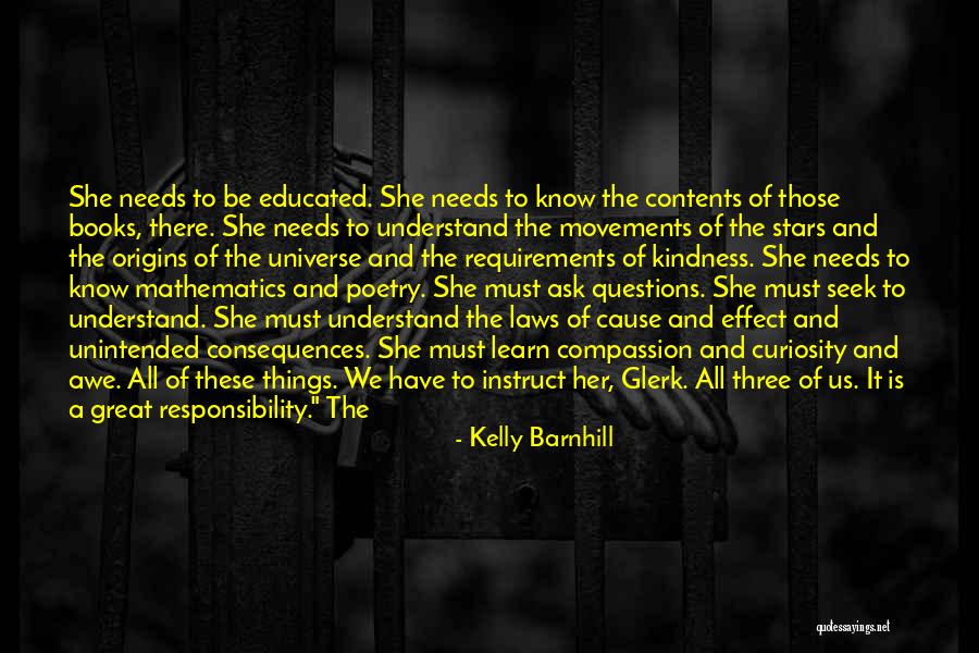 Unintended Consequences Quotes By Kelly Barnhill