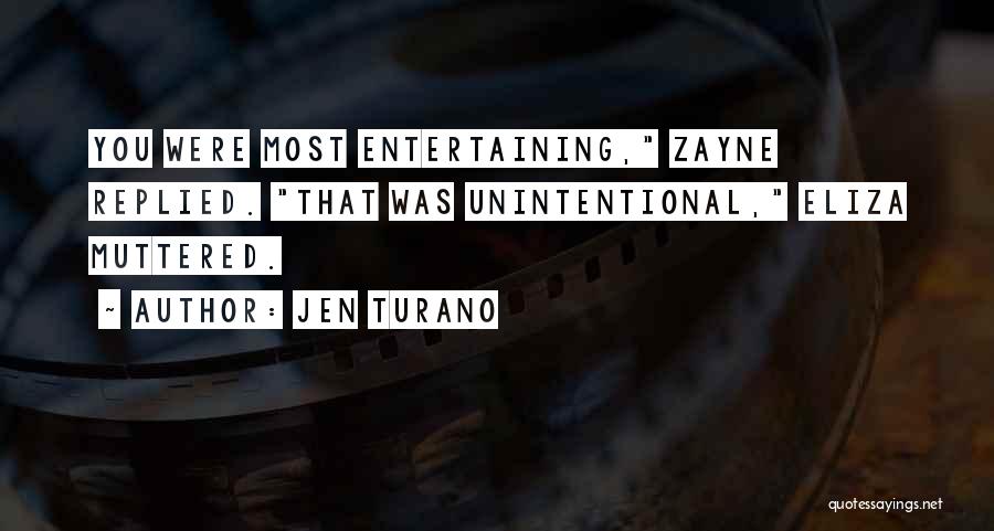 Unintentional Quotes By Jen Turano