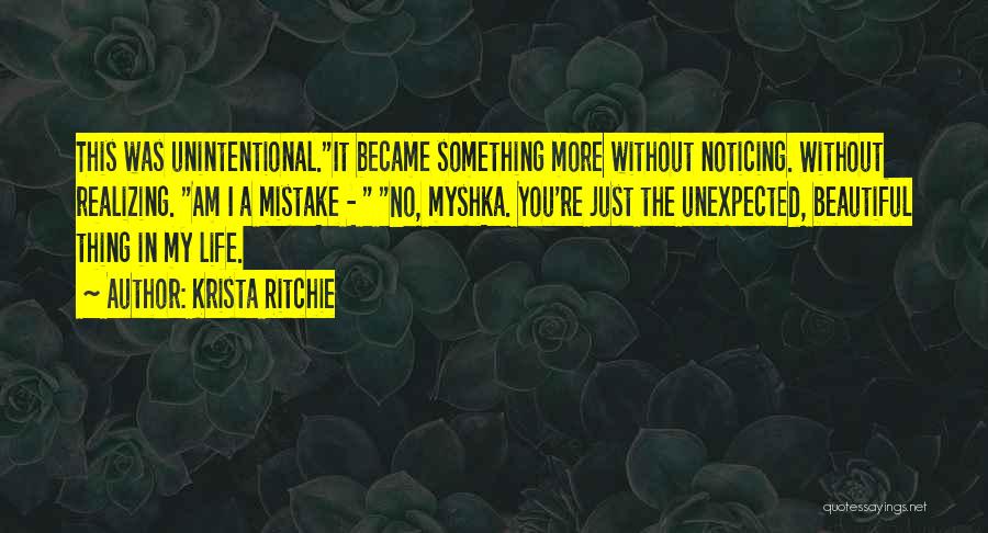 Unintentional Quotes By Krista Ritchie