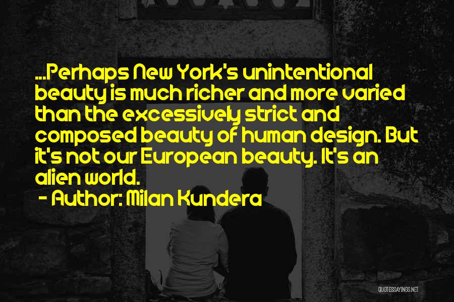 Unintentional Quotes By Milan Kundera