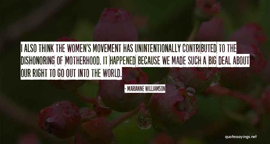 Unintentionally Quotes By Marianne Williamson