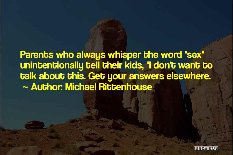 Unintentionally Quotes By Michael Rittenhouse