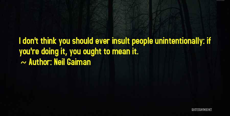 Unintentionally Quotes By Neil Gaiman