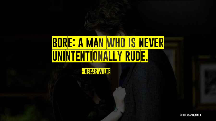 Unintentionally Quotes By Oscar Wilde