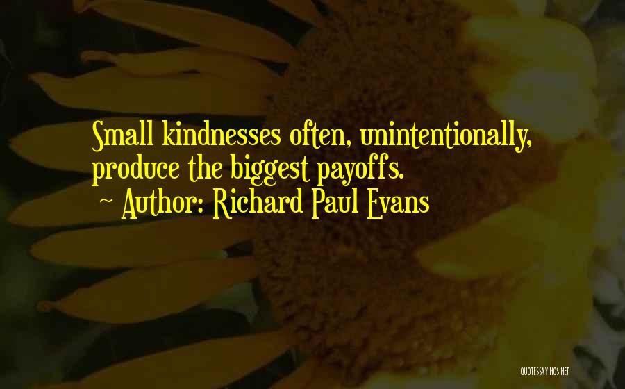 Unintentionally Quotes By Richard Paul Evans