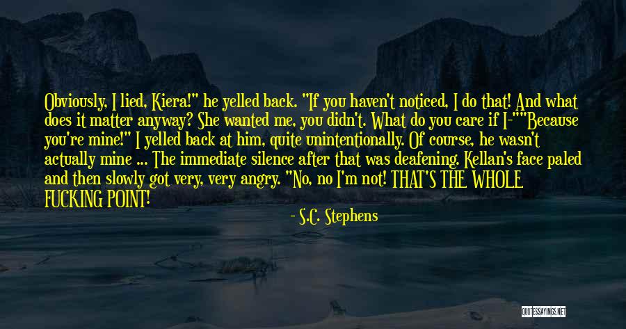 Unintentionally Quotes By S.C. Stephens